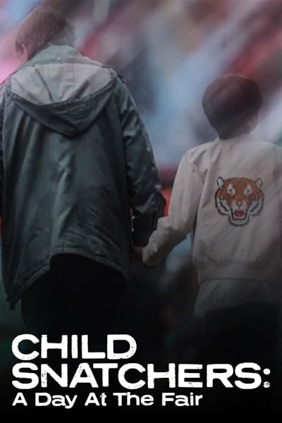 Child Snatchers: A Day at the Fair - Season 1