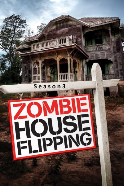 Zombie House Flipping - Season 3