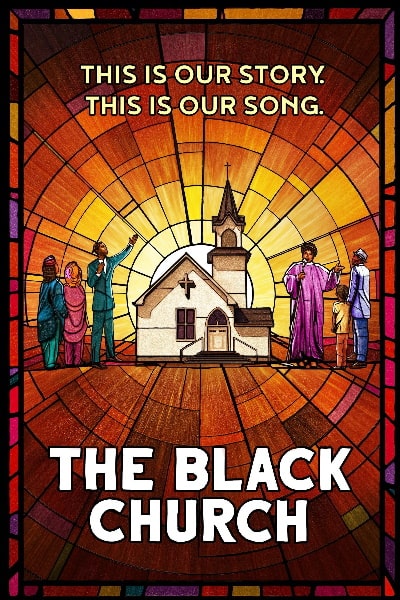The Black Church: This Is Our Story, This Is Our Song&nbsp;- Season 1