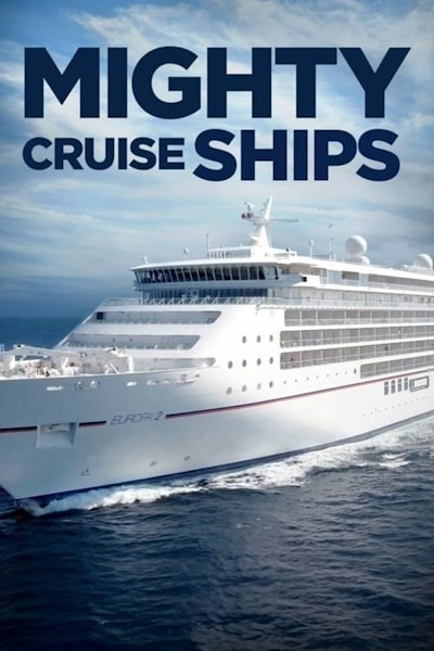 Mighty Cruise Ships - Season 1
