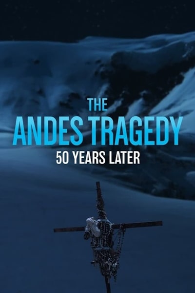 The Andes Tragedy 50 Years Later