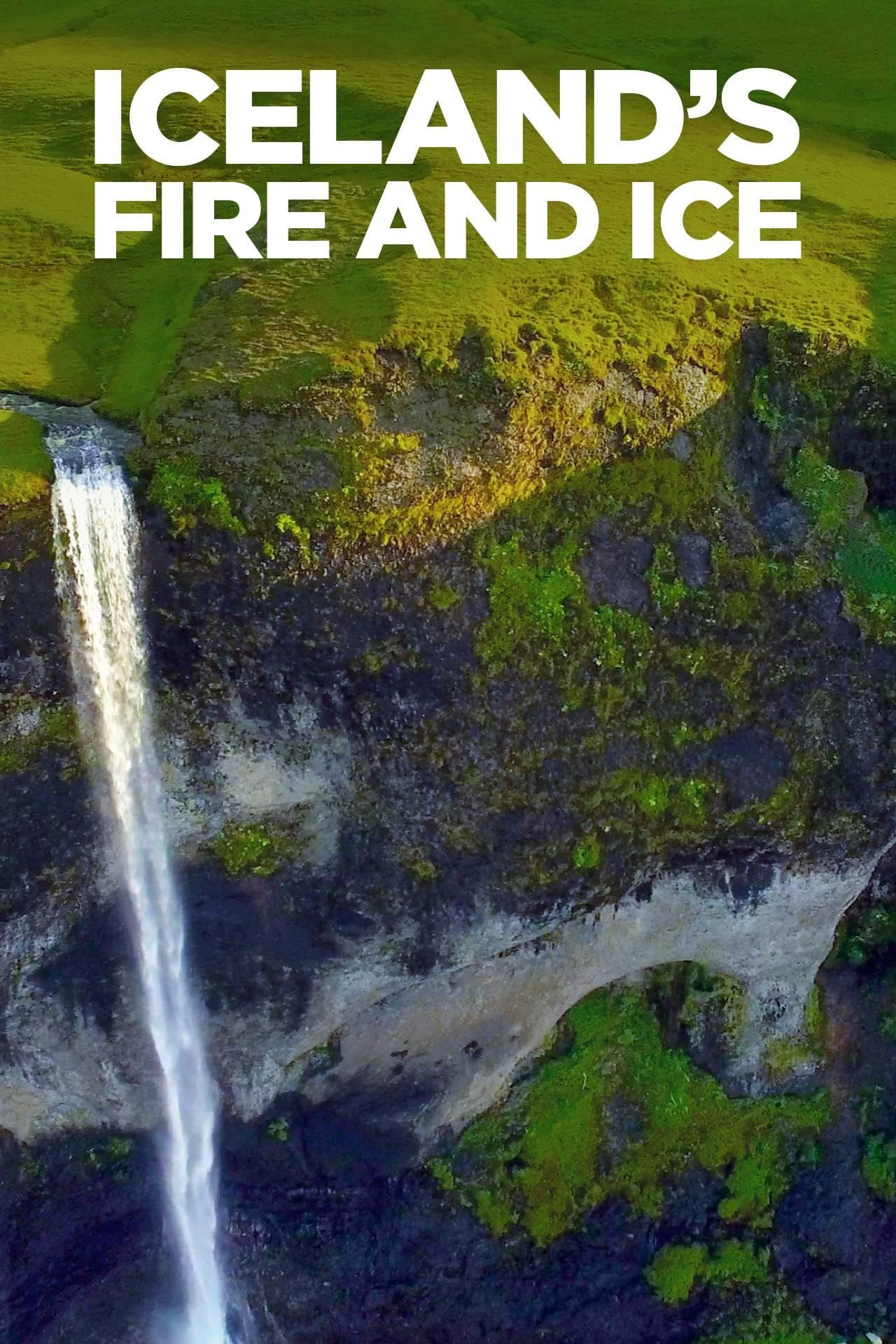 Icelands Fire and Ice