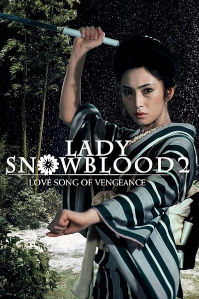 Lady Snowblood 2: Love Song of Vengeance (Shurayukihime: Urami renka)
