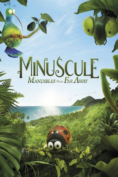 Minuscule - Mandibles from Far Away (Minuscule 2: Les mandibules du bout du monde)
