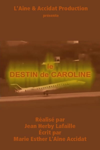 Le destin de Caroline
