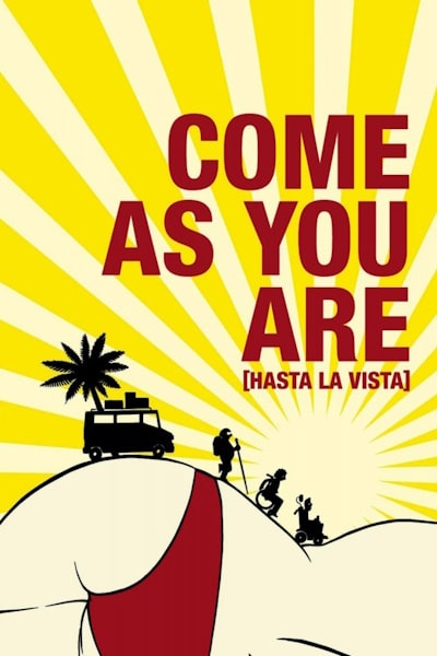 Come as You Are (Hasta la vista)
