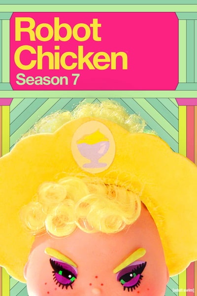 Robot Chicken - Season 7