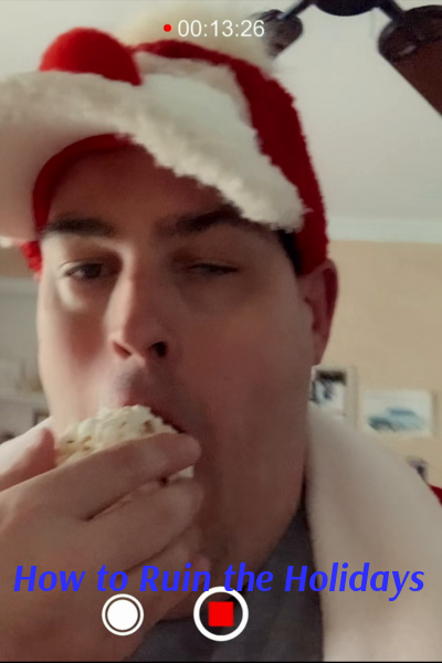 How to Ruin the Holidays